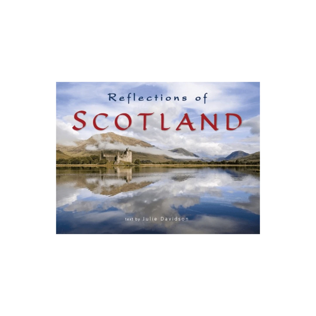 Reflections of Scotland - Text by Julie Davidson Scotland's leading travel writer by MoodCompanyNL