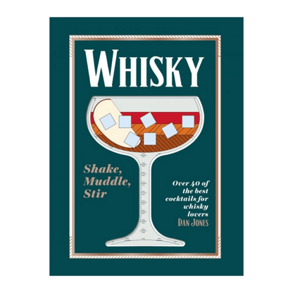 Mood Company - Whisky: Shake, Muddle, Stir - 9781784886561